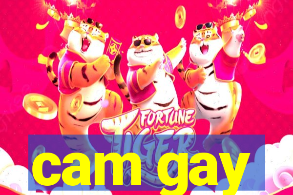 cam gay